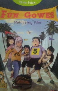 Image of FUN GOWES MISTERI UANG PALSU