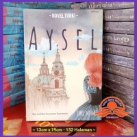 Image of AYSEL AKU MELIHAT KENYATAAN KARENAMU