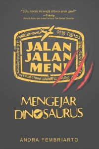 Image of JALAN-JALAN MENGEJAR DINOSAURUS