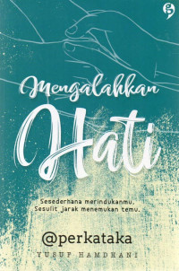 Image of MENGALAHKAN HATI