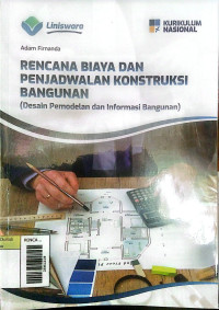 Image of RENCANA BIAYA DAN PENJADWALAN KONSTRUKSI BANGUNAN