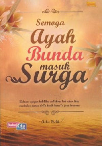 Image of Semoga Ayah Dan Bunda Masuk Surga