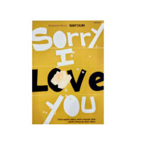 Image of SORRY I LOVE YOU
