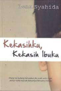 Image of kekasihku, kekasih ibuku